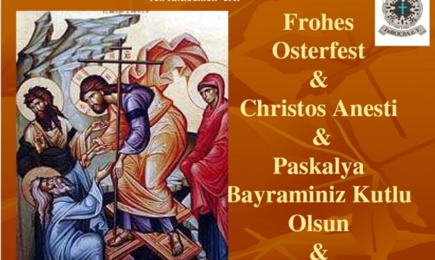 Frohes Osterfest & Christos Anesti & Paskalya Bayraminiz Kutlu Olsun & Happy Easter